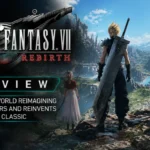 Final Fantasy VII Rebirth Review — An Open-World Reimagining That Honors and Reinvents a Classic